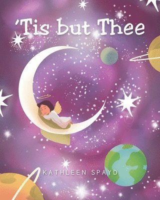 Kathleen Spayd - 'Tis but Thee, Häftad
