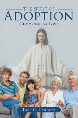 The Spirit of Adoption 1