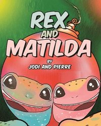 bokomslag Rex and Matilda