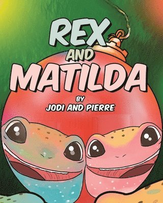Rex and Matilda 1
