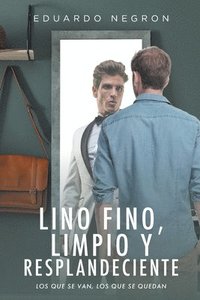 bokomslag Lino fino, limpio y resplandeciente