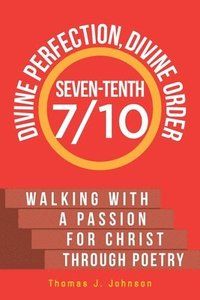 bokomslag Seven-Tenth Divine Perfection, Divine Order