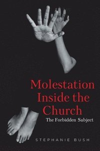 bokomslag Molestation Inside the Church