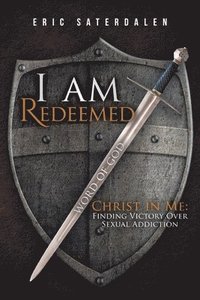 bokomslag I Am Redeemed