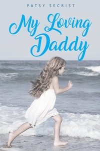 bokomslag My Loving Daddy