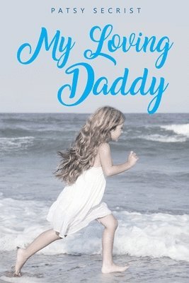 My Loving Daddy 1