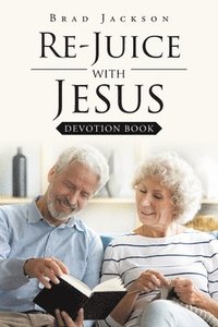 bokomslag Re-Juice with Jesus