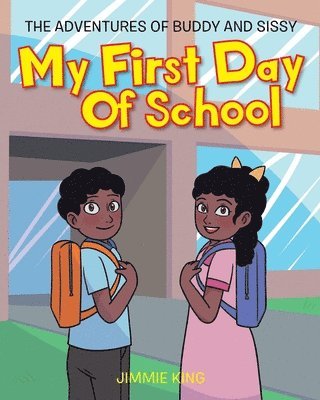 Jimmie King - My First Day of School, Häftad
