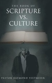 bokomslag Book of Scripture vs. Culture