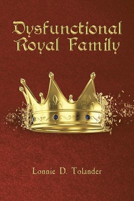 Dysfunctional Royal Family 1