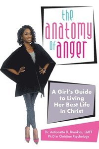 bokomslag The Anatomy of Anger