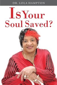 bokomslag Is Your Soul Saved?