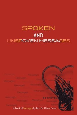 bokomslag Spoken and Unspoken Messages