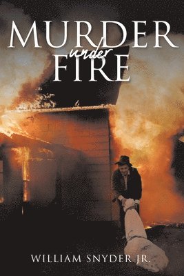 William Snyder Jr, Jr. Snyder, William, William Snyder Jr. - Murder Under Fire, Häftad