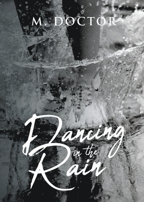 Dancing in the Rain 1