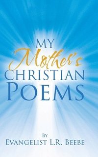 bokomslag My Mother's Christian Poems