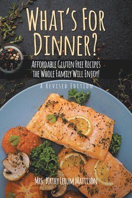 Kathy Lerum Mattison - What's For Dinner?, Häftad. Tillgänglighet: Lägg i varukorg