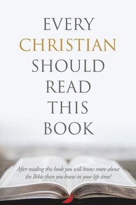 bokomslag Every Christian Should Read This Book