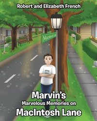 bokomslag Marvin's Marvelous Memories on MacIntosh Lane
