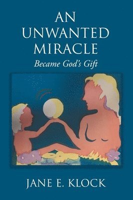 An Unwanted Miracle 1