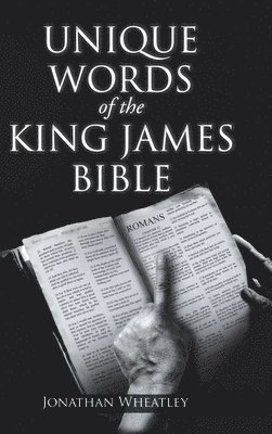 Unique Words of the King James Bible 1