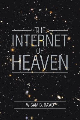 The Internet of Heaven 1