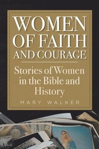 bokomslag Women of Faith and Courage
