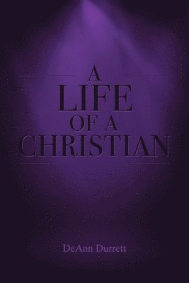 A Life of a Christian 1