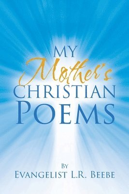 bokomslag My Mother's Christian Poems
