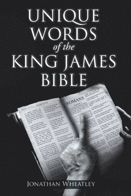 Unique Words of the King James Bible 1