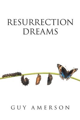 Resurrection Dreams 1