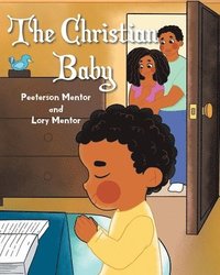 bokomslag The Christian Baby