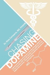 bokomslag Chasing Dopamine