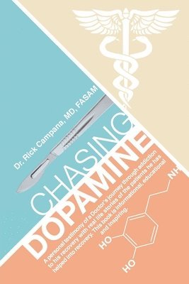 bokomslag Chasing Dopamine