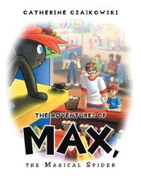 bokomslag The Adventures of Max, the Magical Spider