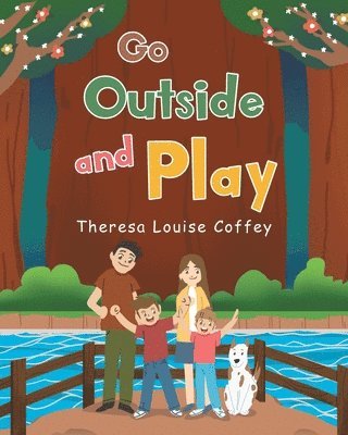 Go Outside and Play 1