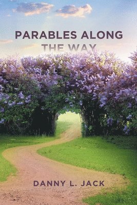 Parables along the Way 1