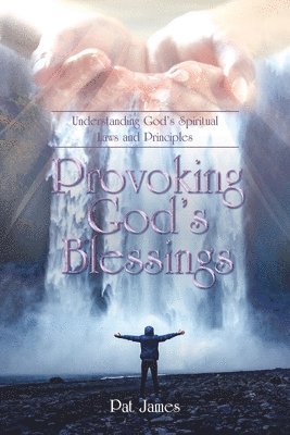 Provoking God's Blessings 1