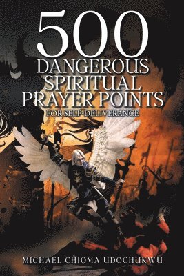 500 Dangerous Spiritual Prayer Points 1