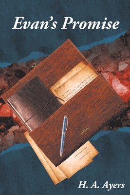 H A Ayers, H. A. Ayers, H. A., Ayers - Evan's Promise, Häftad