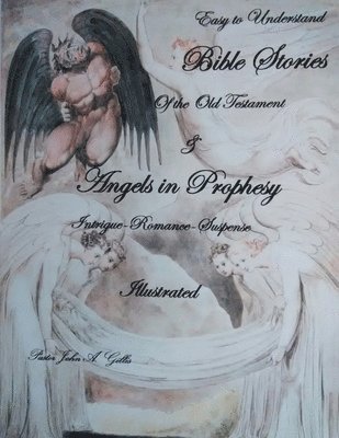 bokomslag Easy to Understand Bible Stories of the Old Testament and Angels in Prophecy