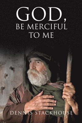 God, Be Merciful to Me 1