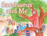 bokomslag Zacchaeus and Me
