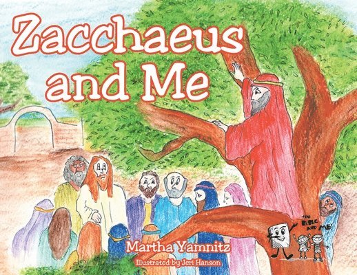 Zacchaeus and Me 1