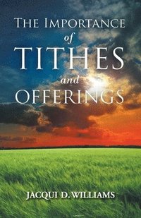 bokomslag Importance of Tithes and Offerings