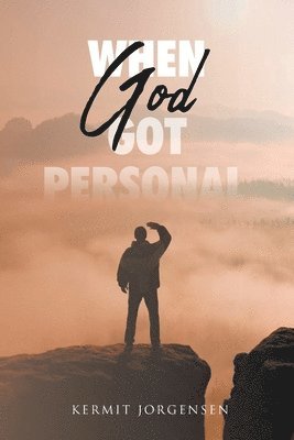 bokomslag When God Got Personal