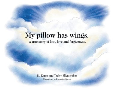 bokomslag My pillow has wings.