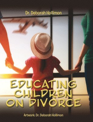 bokomslag Educating Children on Divorce