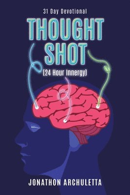 bokomslag Thought Shot (24-Hour Innergy)