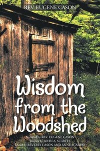 bokomslag Wisdom from the Woodshed